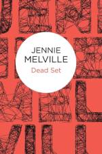 Dead Set af Jennie Melville
