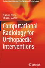 Computational Radiology for Orthopaedic Interventions