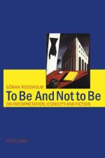 To be and Not to be af Göran Rossholm