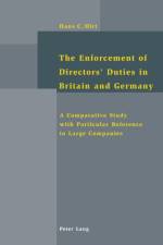 The Enforcement of Directors' Duties in Britain and Germany af Hans C. Hirt