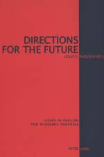 Directions for the Future