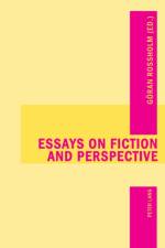 Essays on Fiction and Perspective