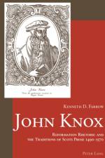 John Knox af Kenneth D. Farrow