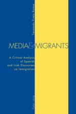 Media and Migrants af Fernando Prieto Ramos