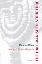 The Half-vanished Structure af Magnus Ullen