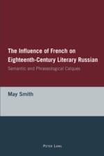 The Influence of French on Eighteenth-Century Literary Russian af May Smith