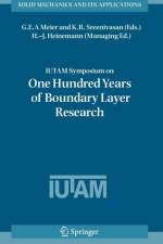 IUTAM Symposium on One Hundred Years of Boundary Layer Research