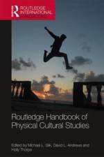 Routledge Handbook of Physical Cultural Studies