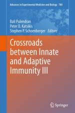Crossroads between Innate and Adaptive Immunity III