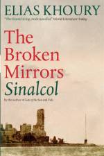 The Broken Mirrors: Sinalcol af Elias Khoury