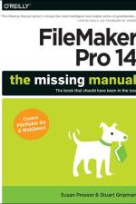 Filemaker Pro 14: The Missing Manual af Susan Prosser