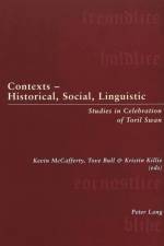 Contexts - Historical, Social, Linguistic