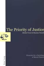 The Priority of Justice af Michel Forse