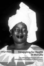 Struggling for Health in the City af Brigit Obrist