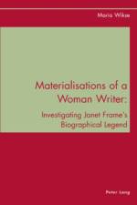Materialisations of a Woman Writer af Maria Wikse