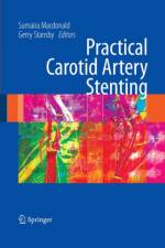 Practical Carotid Artery Stenting