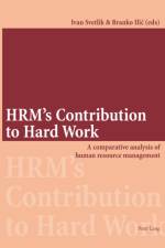 HRM's Contribution to Hard Work
