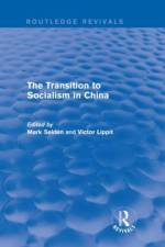 The Transition to Socialism in China (Routledge Revivals)