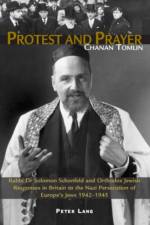 Protest and Prayer af Chanan Tomlin