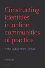 Constructing identities in online communities of practice af Leila Kajee