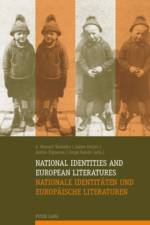 National Identities and European Literatures / Nationale Identitaeten und Europaeische Literaturen