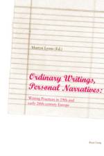 Ordinary Writings, Personal Narratives