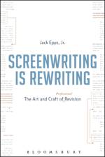 Screenwriting is Rewriting af Jr. Epps