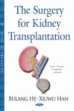 Surgery for Kidney Transplantation af Bulang He