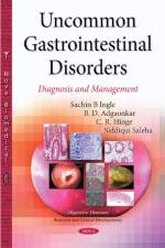 Uncommon Gastrointestinal Disorders af Sachin B Ingle