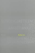 Reticence and Anxiety in Oral English Lessons af Meihua Liu