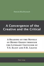 A Convergence of the Creative and the Critical af Patrick MacDermott