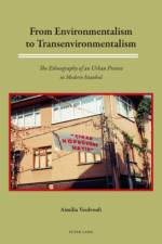 From Environmentalism to Transenvironmentalism af Aimilia Voulvouli