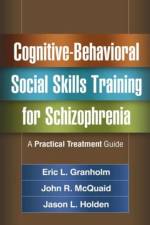 Cognitive-Behavioral Social Skills Training for Schizophrenia af Eric L. (University of California Granholm
