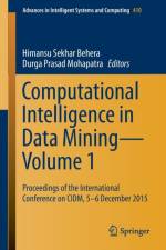Computational Intelligence in Data Mining-Volume 1