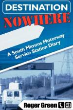 Destination Nowhere af Roger Green
