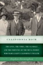 California Rich af Stephen Birmingham