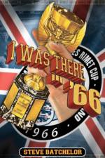 I Was There in '66 af Steve Batchelor