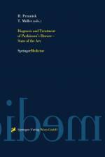 Diagnosis and Treatment of Parkinson's Disease - State of the Art