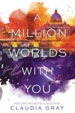 Million Worlds with You af Claudia Gray