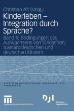 Kinderleben - Integration Durch Sprache?