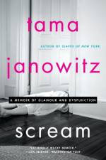 Scream af Tama Janowitz