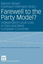 Farewell to the Party Model?