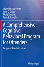 A Comprehensive Cognitive Behavioral Program for Offenders