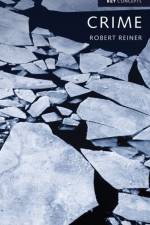 Crime, The Mystery of the Common-Sense Concept af Robert Reiner