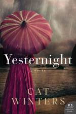 Yesternight af Cat Winters