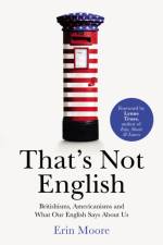 That's Not English af Erin Moore