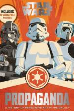 Star Wars Propaganda af Pablo Hidalgo