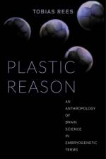 Plastic Reason af Tobias Rees