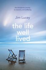 The Life Well Lived af Professor Jim Lucey