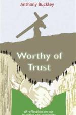 Worthy of Trust af Anthony Buckley